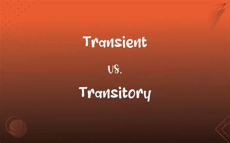 transient traduction|transient vs transitory.